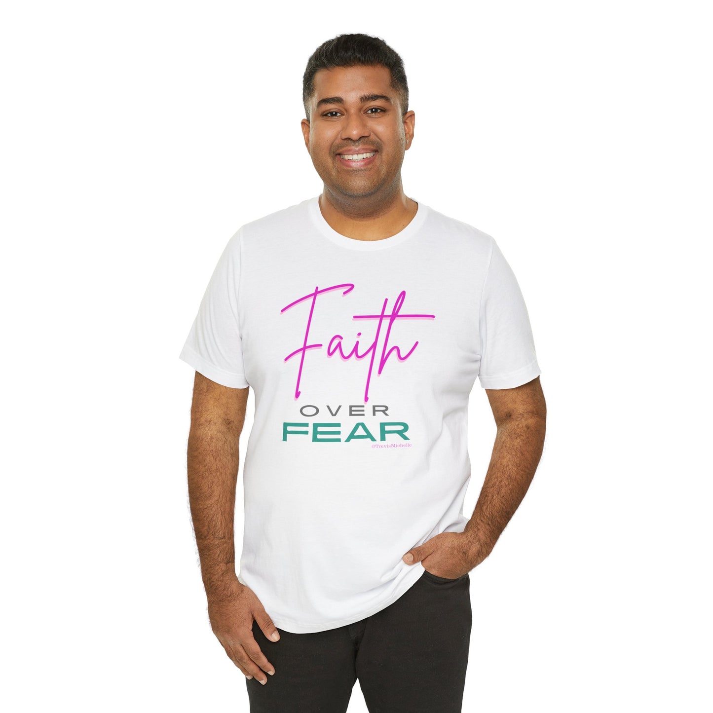Faith Over Fear T-Shirt