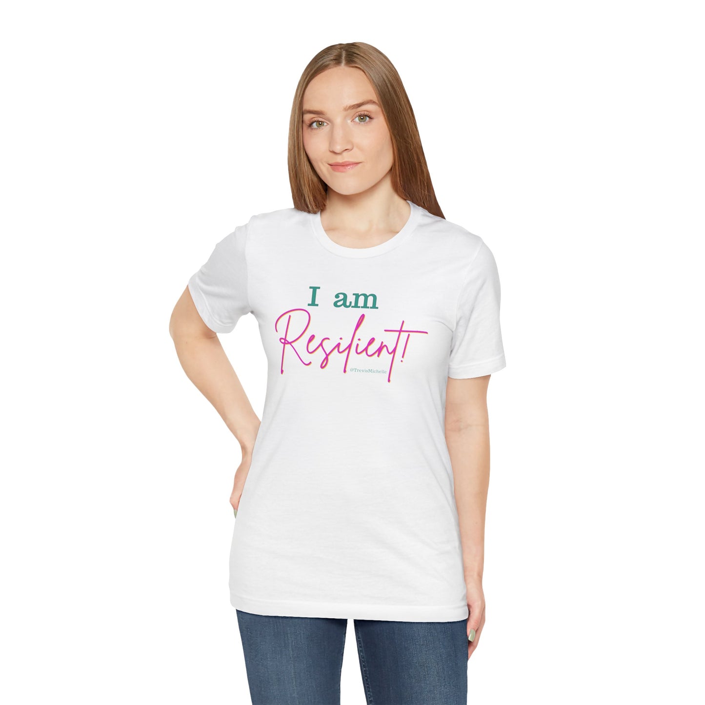 I Am Resilient T-Shirt