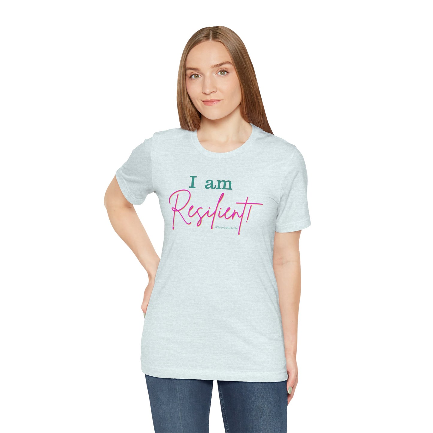 I Am Resilient T-Shirt